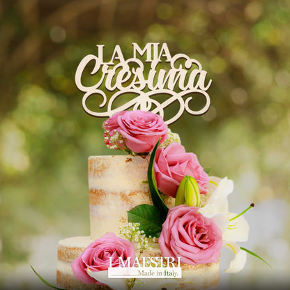 Cake topper Cresima in legno con la scritta La Mia Cresima
