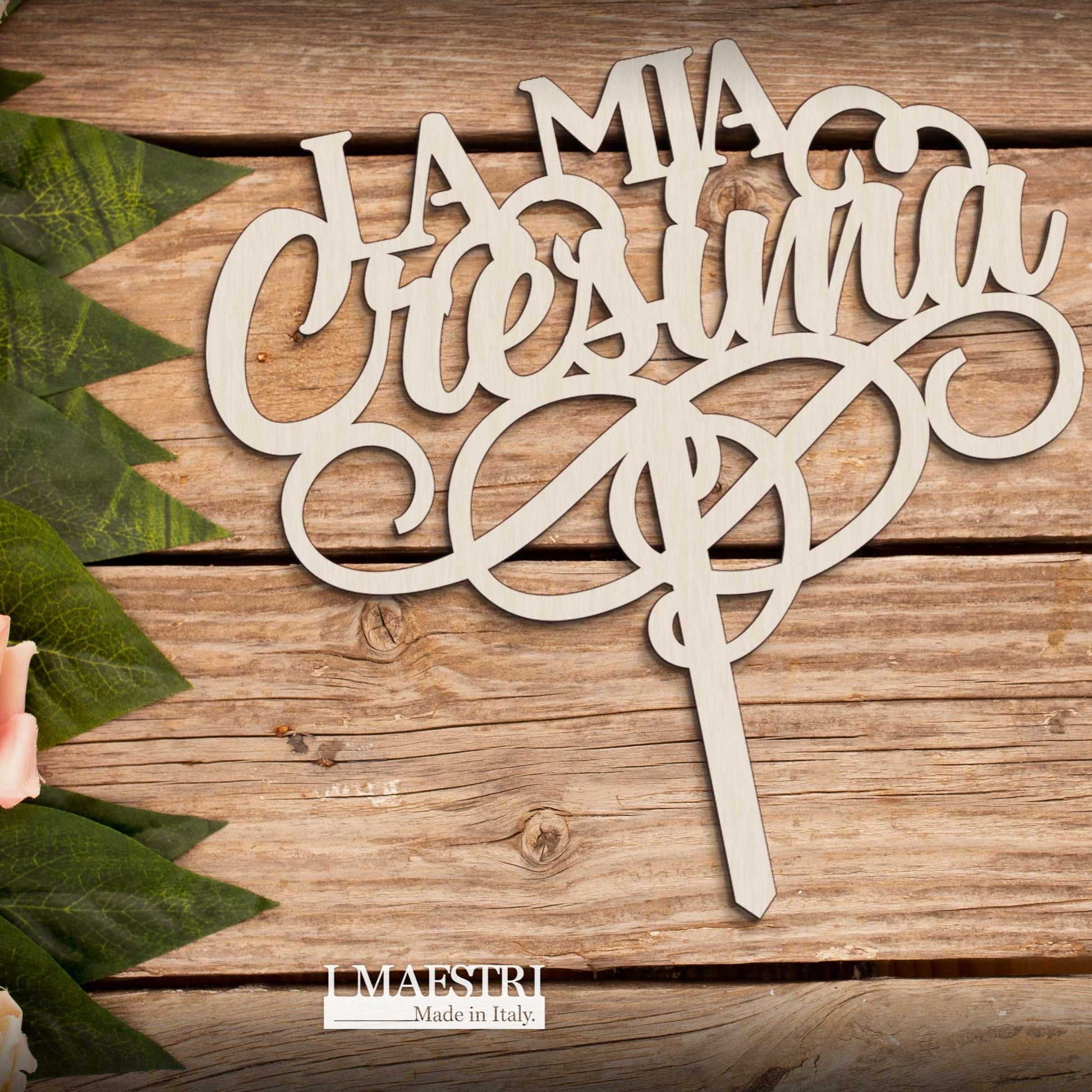 Cake topper Cresima in legno con la scritta La Mia Cresima