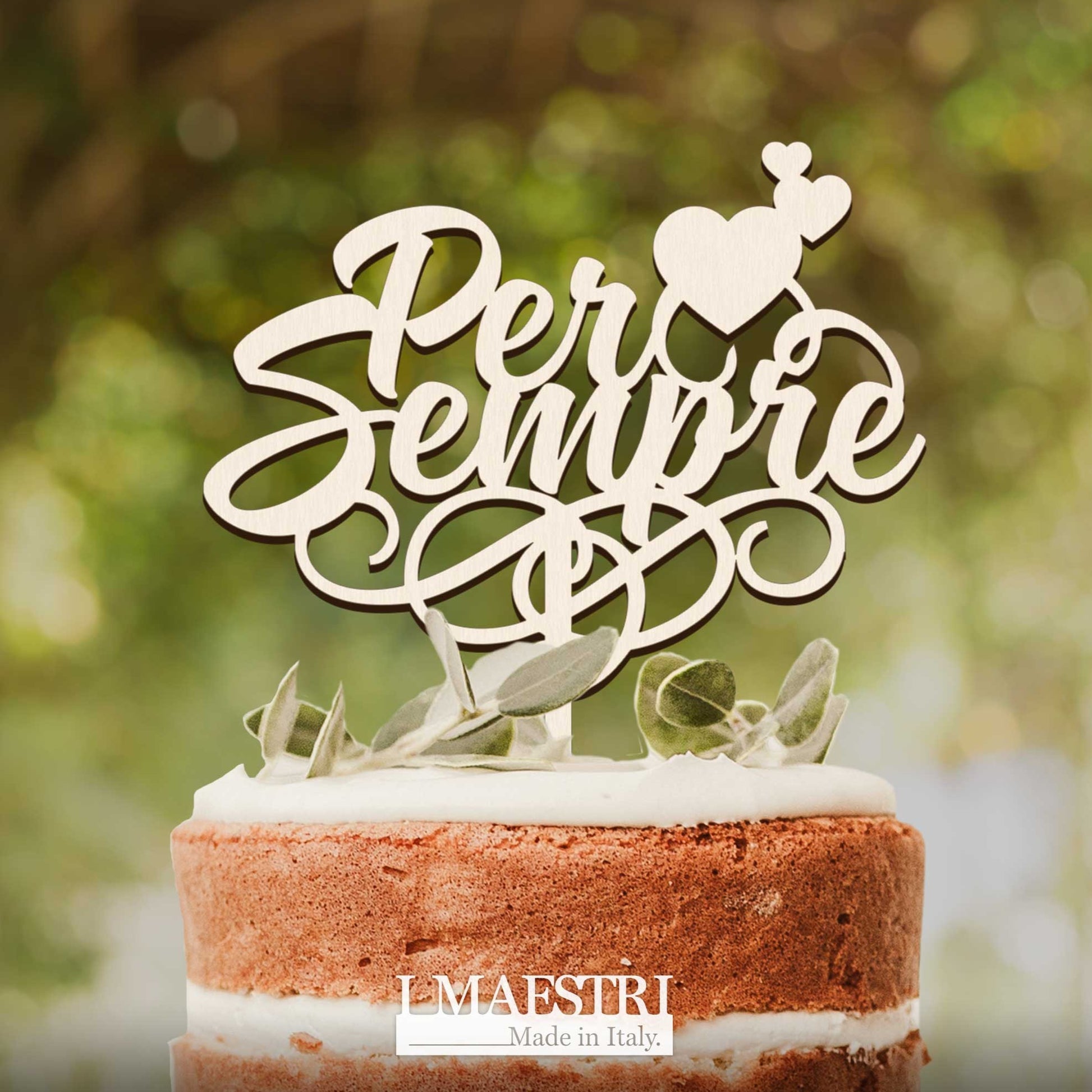 Cake Topper Matrimonio in Legno – Made in Italy (Per Sempre)
